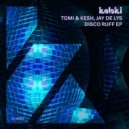 Tomi&Kesh, Jay de Lys - On Your Feet