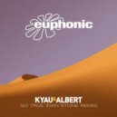 Kyau & Albert - So True