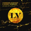 Command Strange & Danny Wheeler - Return of the Funk