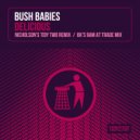 Bush Babies - Delicious
