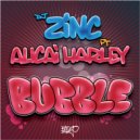 DJ Zinc feat. Alicaì Harley - Bubble