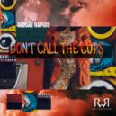 Reggae Rapids - Don't Call The Cops