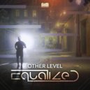 Equalized - Other Level