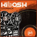 Kibosh feat. Timothy Wisdom - Loopback