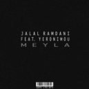 Jalal Ramdani, Yeronimou - Meyla