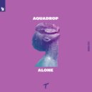 Aquadrop - Alone