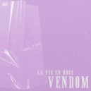 Vendom - La vie en rose