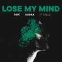 DUX, Audax, Caelu - Lose My Mind