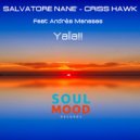 Salvatore Nanè, Criss Hawk feat. Andrèa Meneses - Yalla!!!