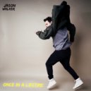 Jason Walker - Once In a Lifetime