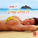 Rob T - Easy Does It