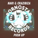 Crazibiza & Nari - Push Up