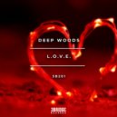 Deep Woods - L.O.V.E.