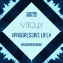 Vitolly - Progressive Life @sequencesradio (20.03.2020)