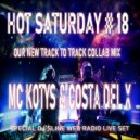 MC KOTYS&COSTA DEL X - Our New Hot Saturday#18