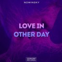 NowInSky - Love In Other Day