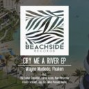 Fhaken, Wayne Madiedo - Cry Me A River