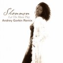 Shannon - Let The Music Play