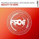 Philippe El Sisi & Miikka L with Aisling Jarvis - Beauty Is Here