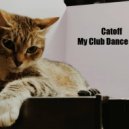 Catoff - My Club Dance 2020