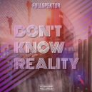 FullSpektor - Don't Know Reality