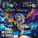 Atropp, Lulio, Traxon - Message To Space