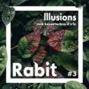 Rabit - #3 - Illusions [DIFFERENT#2]