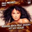 Benassi Bros Feat. Dhany - Hit My Heart