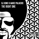 Dj Kone & Marc Palacios - The Right One