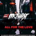 Mctwist & BBK - All fot the love (feat. BBK)