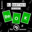 DJ Barthus - Be OK! (Matt Daver Remix Extended)
