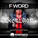 F-Word  - Excelsior