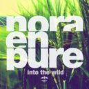 Nora En Pure - U Got My Body