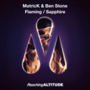 Matrick & Ben Stone - Flaming