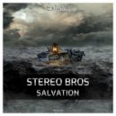 Stereo Bros - Salvation