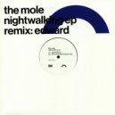 The Mole - Eel It Dont Slerk It