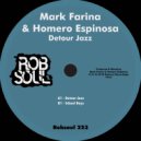Mark Farina & Homero Espinosa - Detour Jazz
