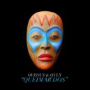 OVEOUS, QVLN - Queimar Dos
