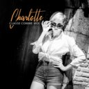Charlotte - Classe comme moi