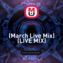 DJ Alika Ji - (March Live Mix)