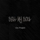 Osc Project - Sell My Soul