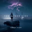 Aurora Night - The Other Side