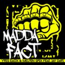 Melvin Spix  &  Yves Eaux  &  Jay Davi  - Madda Fact (feat. Jay Davi)