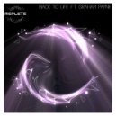 Replete & Graham Payne - Back To Life (Original Mix)