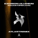 Excision & Illenium - Gold (Stupid Love) (ATLAST Remix)
