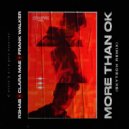 R3hab & Frank Walker - More Than OK (feat. Clara Mae)