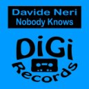 Davide Neri - Noboby Knows