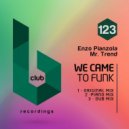Enzo Pianzola Mr. Trend - We Came To Funk