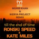 Ronski Speed & Kate Miles - Till The End Of Time