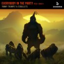 Timmy Trumpet & 22BULLETS feat. Ghost - Everybody In The Party